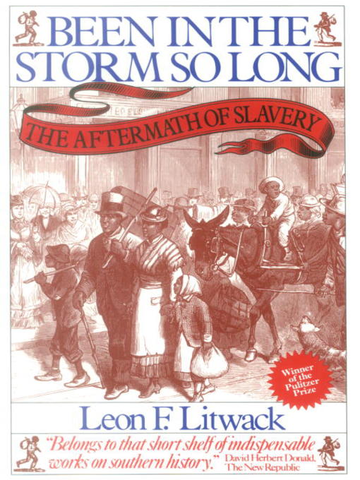 Title details for Been in the Storm So Long by Leon F. Litwack - Wait list